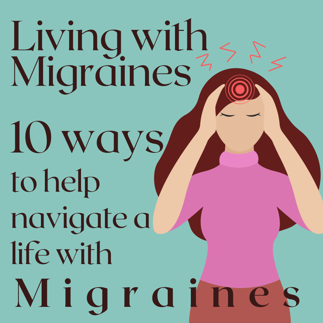 Living With Migraines - Lesley Nickelson